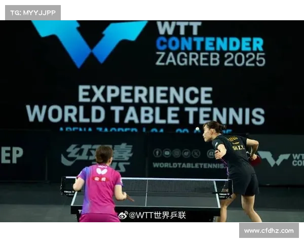 石洵瑶反手技术全面升级 萨格勒布站状态回暖力争女单冠军 石洵瑶反手技术全面升级 萨格勒布站状态回暖力争女单冠军